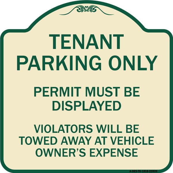Signmission Tenant Parking Display Permit Violators Towed Owner Expense Alum Sign, 18" L, 18" H, TG-1818-22826 A-DES-TG-1818-22826 - main